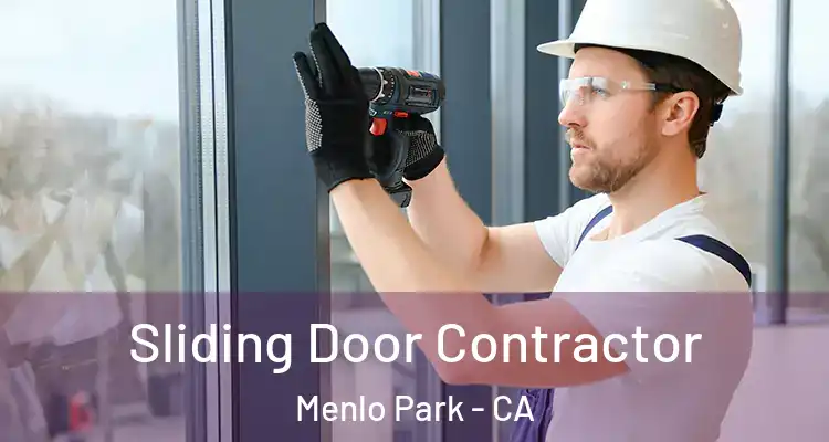  Sliding Door Contractor Menlo Park - CA